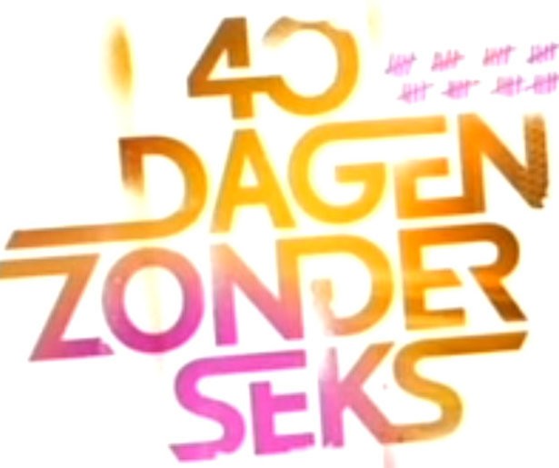 40 Dagen Zonder Seks terug op tv