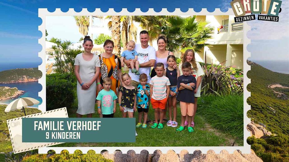 De familie Verhoef in Grote Gezinnen, Grote Vakanties