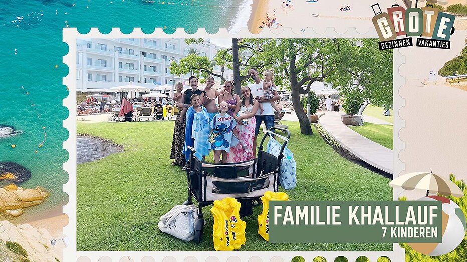 Familie Khallauf uit Grote Gezinnen, Grote Vakanties