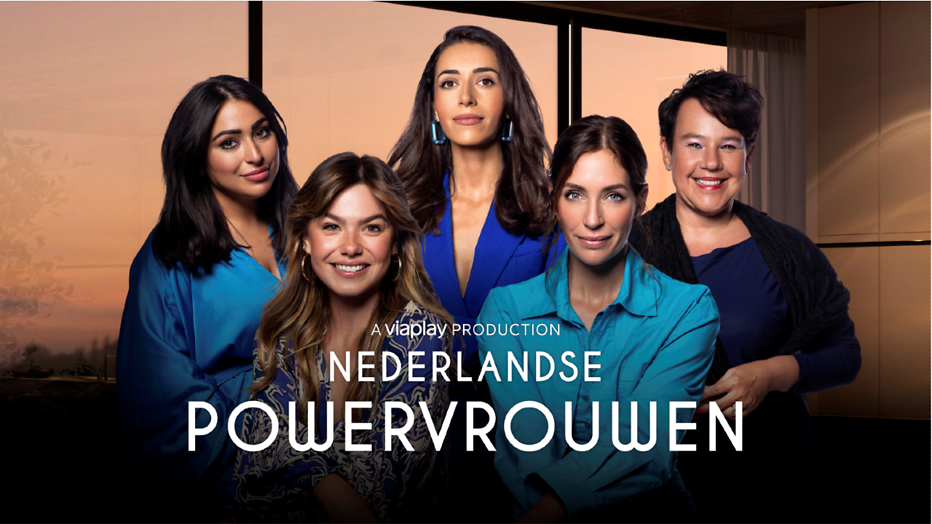Promofoto van de nieuwe serie Nederlandse Powervrouwen. Promofoto van de nieuwe serie Nederlandse Powervrouwen.